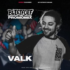 Valk - Bleetfoef NYE Promomix