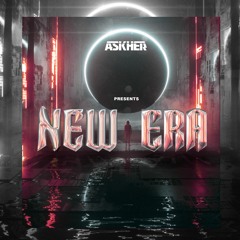 Askher presents New Era (100% Autoral Mix)