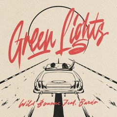 Green Lights (Feat. Bardo)