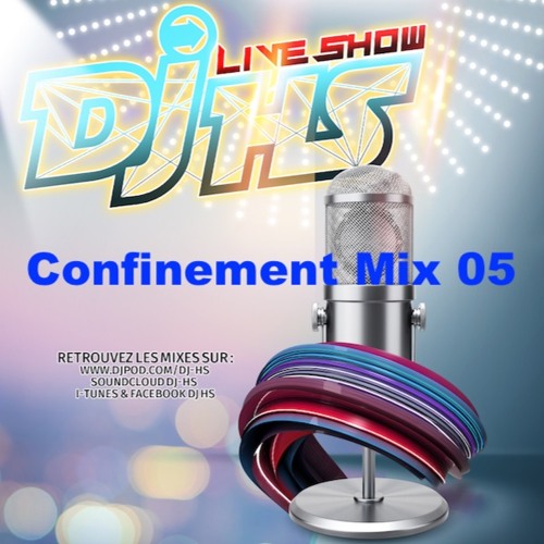 Confinement - Mix - 05 Dj HS