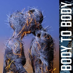 Body To Body