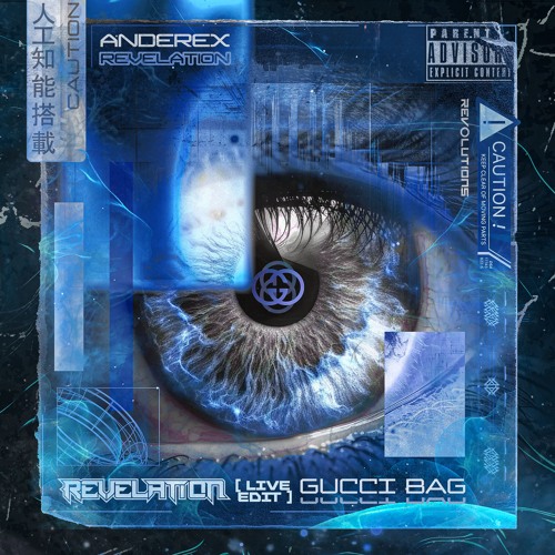 Anderex - GUCCI BAG (Revelation Remix) [LIVE EDIT]