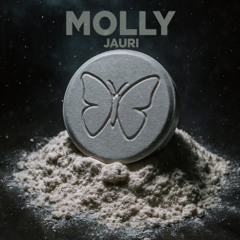 JAURI - MOLLY