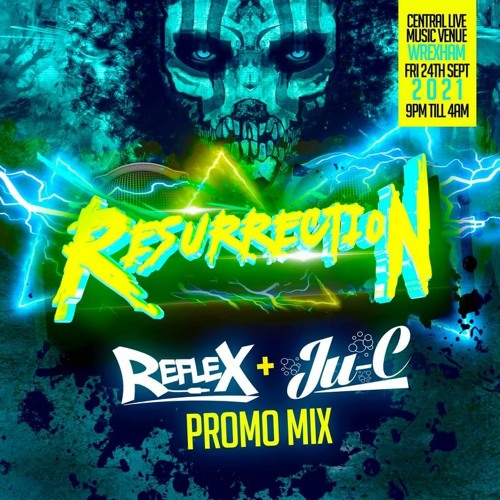 Resurrection Promo - MC Ju- C - DJ Reflex