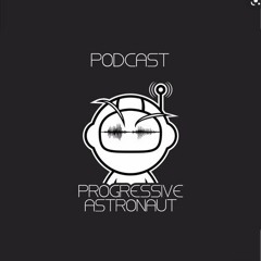 Progressive Astronaut Podcast - August 2021