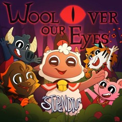 Wool Over Our Eyes - Stupendium