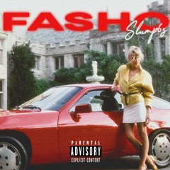 Fasho (Prod. Valious)