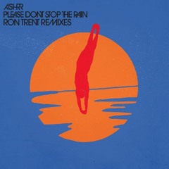 Exclusive Premiere: ASHRR "Please Don't Stop the Rain" (Instrumental) Forthcoming on 20/20 Vision