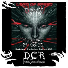 Lord of Speed | Darkstep - Implantant Podcast 055 | 17/04/17