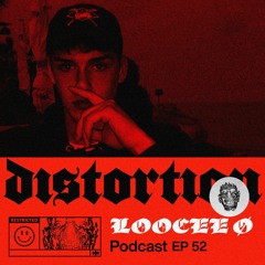 Distortion Podcast LII with LOOCEE Ø