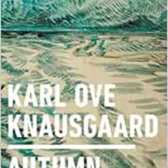 [READ] EPUB 💜 Autumn by Karl Ove Knausgaard KINDLE PDF EBOOK EPUB