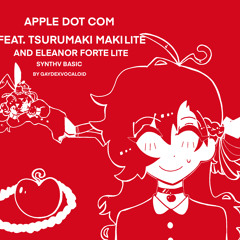 【Tsurumaki Maki Lite】Apple Dot Com【SynthV Basic】