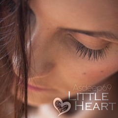 Asdeep69 - Little Heart