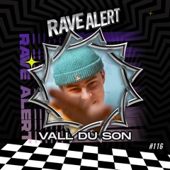 RaveCast116 - Vall Du Son
