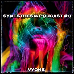 Synesthesia Podcast #17