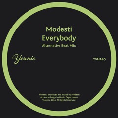 PREMIERE: Modesti - Everybody (Alternative Beat Mix) [Yesenia]