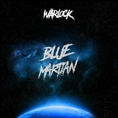 WARLOCK - BLUE MARTIAN