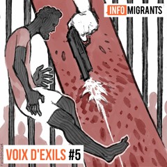 Voix d'exils #5 Issiaga : "En prison, les gardes libyens m'ont tiré dessus"