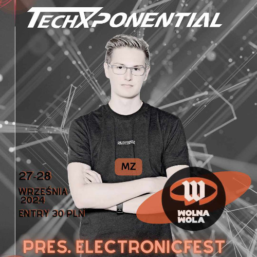 MZ - Live from TechXPonetial PRES. ELECTRONICFEST
