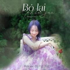Bỏ Lại Phía Sau / Huong. ft Nut