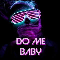 W4RDY - Do Me Baby