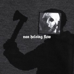 Van Helsing Flow