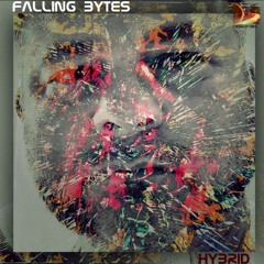 Falling Bytes - Hybrid (Single Version)