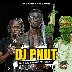Bad People Mixxx Pt.1 2019