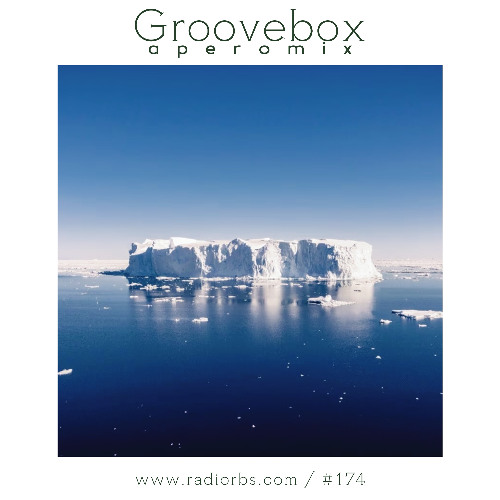 Groovebox # 174 @ RadioRBS91.9 fm with DBS