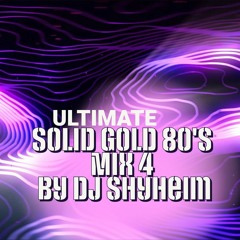 Solid Gold 80s Mix 4 2024 By DJ Shyheim