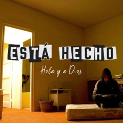 Está Hecho