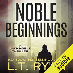 [Free] KINDLE 🖌️ Noble Beginnings by  Dennis Holland,L.T. Ryan,Audible Studios PDF E
