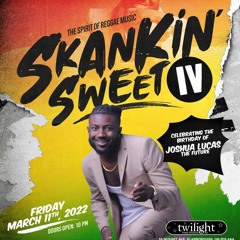 Skankin' Sweet IV Promo Mix (Hosted by Mista Blackz Reaction)