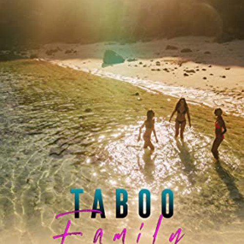 FREE EPUB 🧡 Taboo Family Crusoe: Part Two (A Step Harem Fantasy) (Lost at Sea Book 2