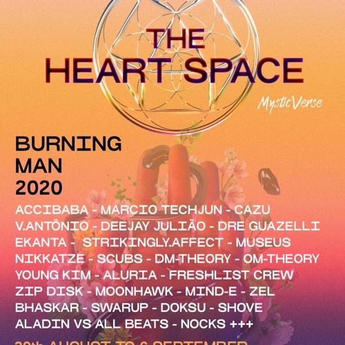 Marcio Techjun @ Burningman Multiverse 2020 - The Heart Space