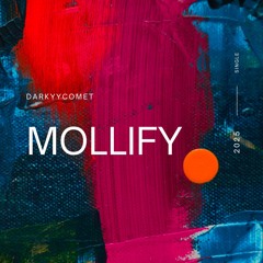 DarKYYComet - Mollify (Free Download)