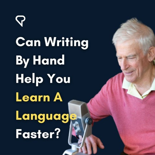 Stream episode Can Writing By Hand Help You Learn A Language Faster? by Learn Languages with