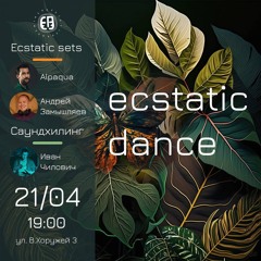 Alpaqua - Ecstatic Dance Live Set Minsk 21/04/23