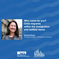 Who cares for you? Child migrants in the immigration & welfare nexus | Research for the Real World