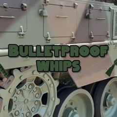 Bulletproof Whips