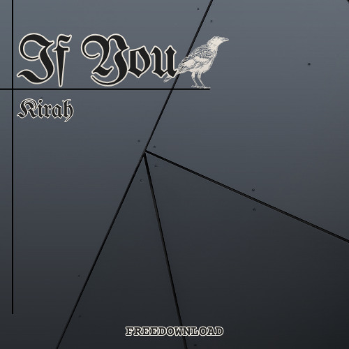 KIRAH - If You (Original Mix) FreeDownload