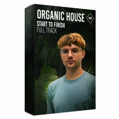 Horizon - Yannek Maunz (Organic House - Start To Finish)