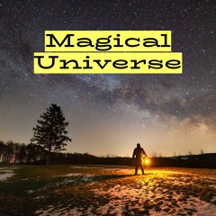 Magical Universe