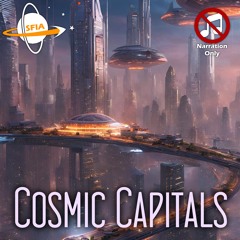 Cosmic Capitals (Narration Only)