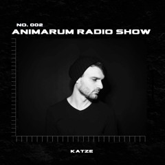 Animarum Radio Show No. 002 - Katze