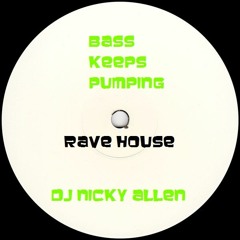 BASS KEEPS PUMPING (Rave House) 24 Bit WAV