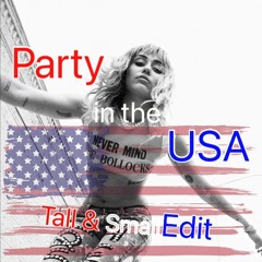 Party In The USA (Tall & Small Edit - Intro + Filtered)