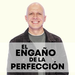 El engaño de la perfección - Andrés Fajardo - 14 Septiembre 2022 | Prédicas Cristianas 2022