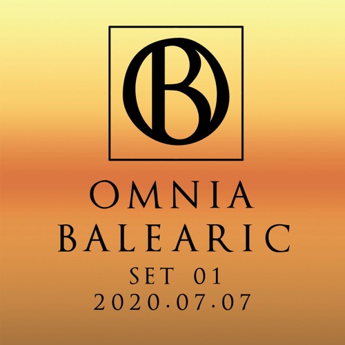 Omnia Balearic - Zenozmos - Set 01 - 2020.07.07