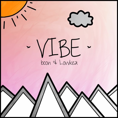 bcon & Lowkea - vibe